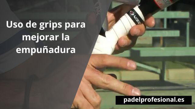 Uso de grips para mejorar la empuñadura