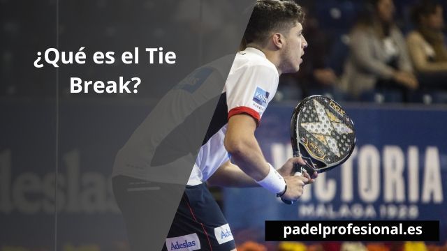 ¿Qué es el Tie Break